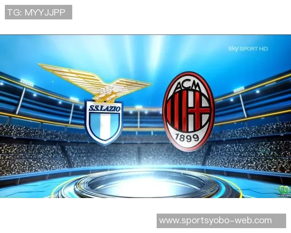 拉齐奥成功复仇以1-0战胜AC米兰晋级意甲八强精彩对决再现荣耀时刻